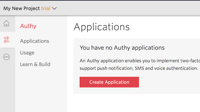 Authy dashboard with message 'You have no Authy applications' and 'Create Application' button.