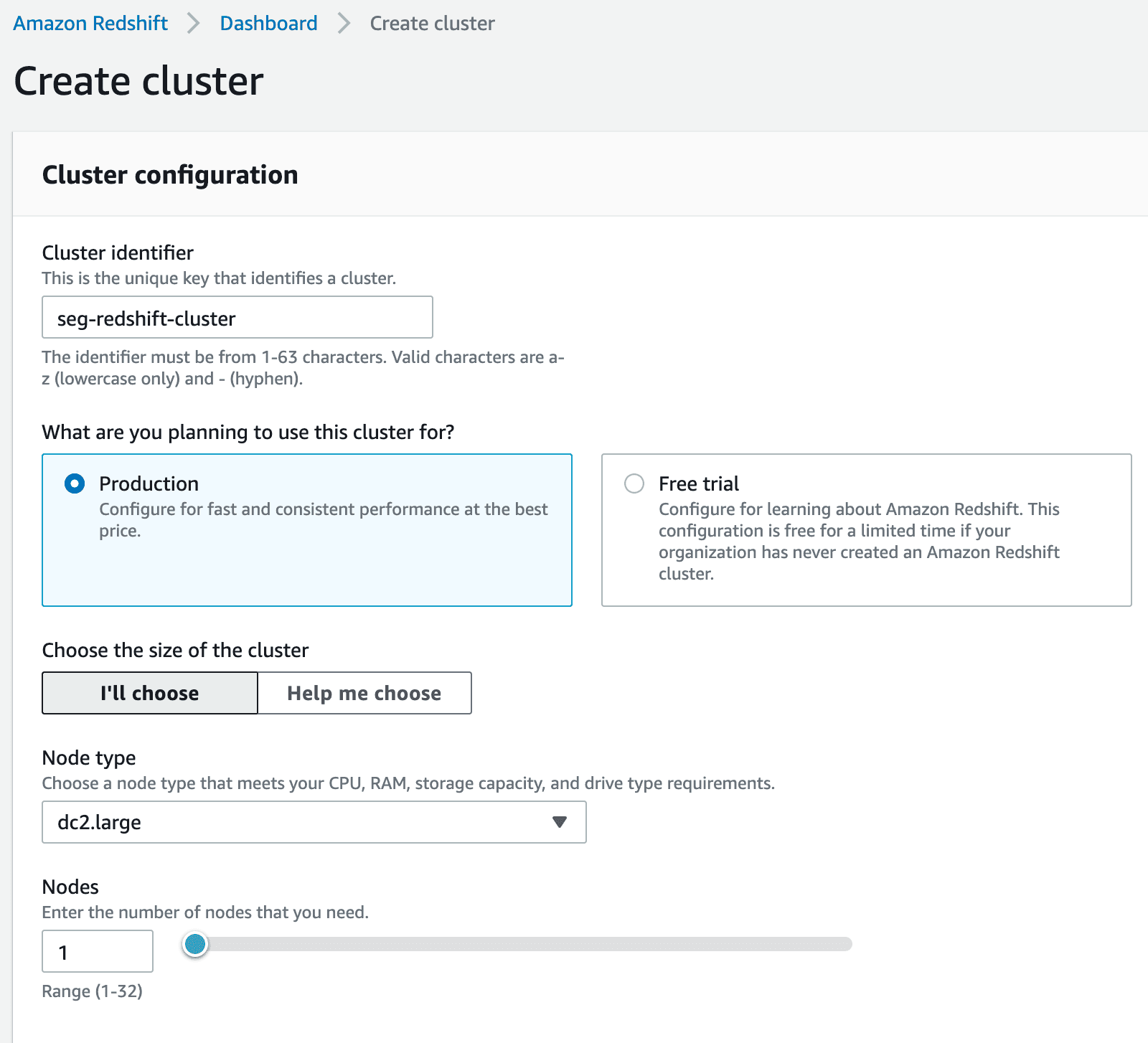Amazon Redshift cluster creation with identifier, production option, and node type selection.