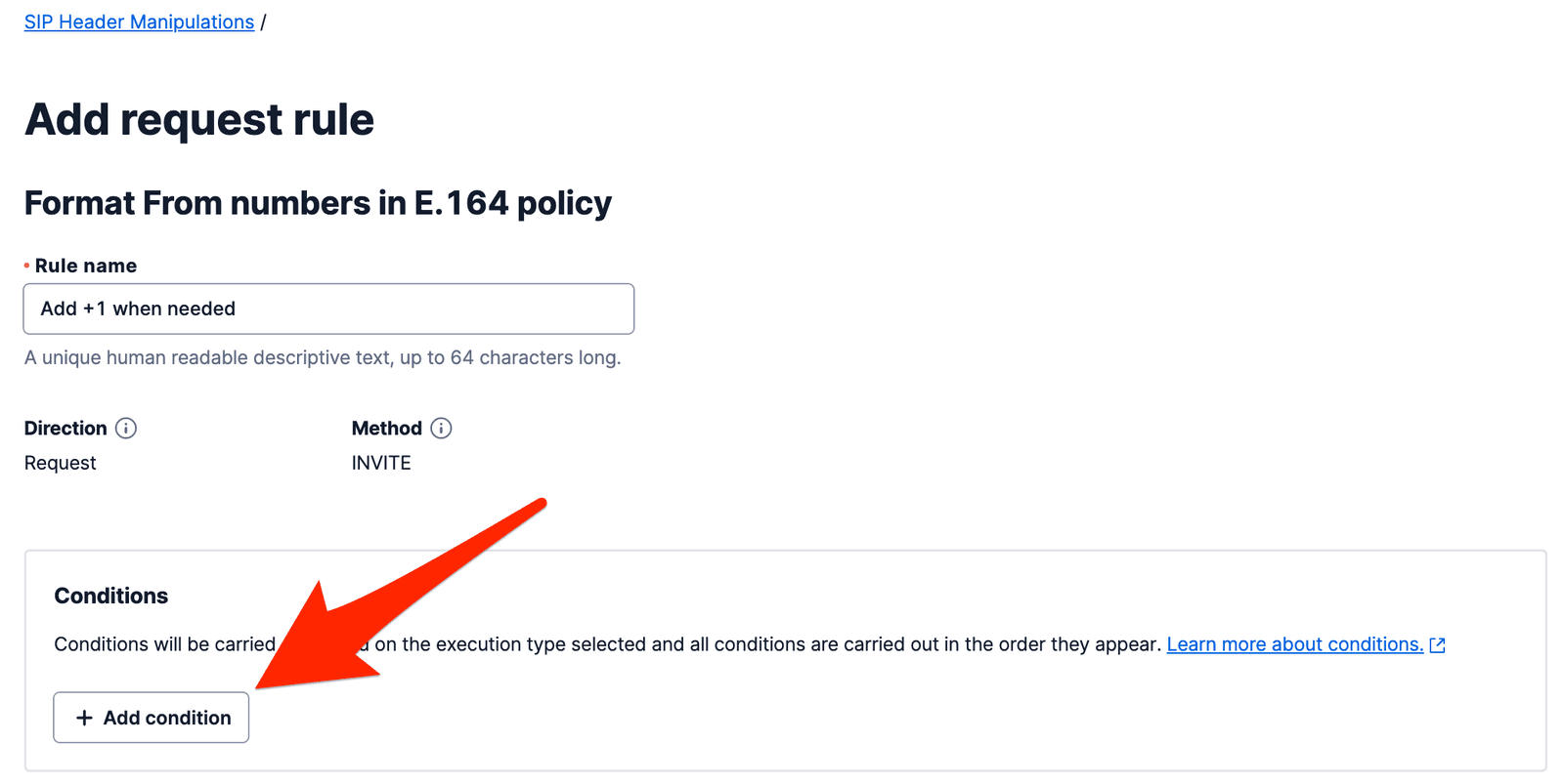 Header Manipulation - Click on Add Condition Button.