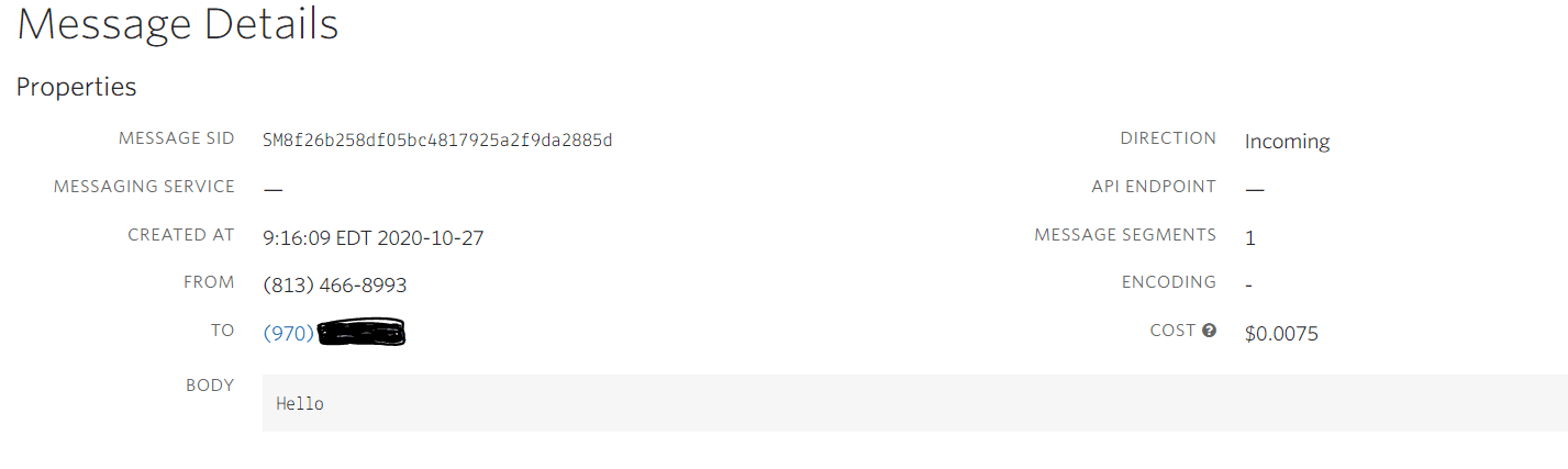 Twilio message details showing message SID, direction, cost, and body text 'Hello'.