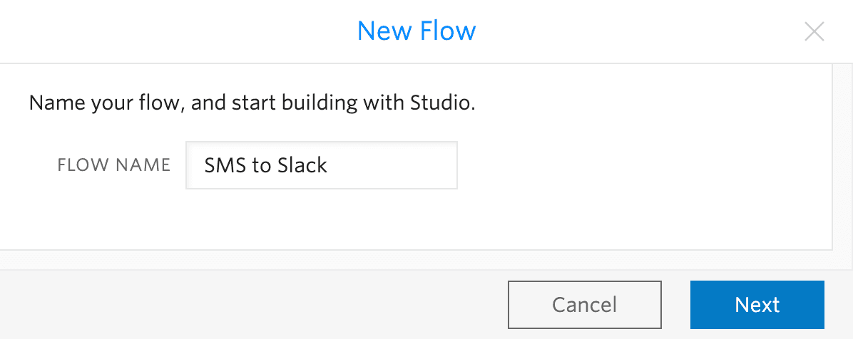 New flow creation screen with flow name 'SMS to Slack' and options to cancel or proceed.