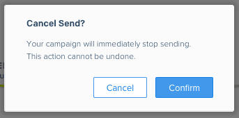 Dialog box asking to confirm canceling email campaign with Cancel and Confirm buttons.