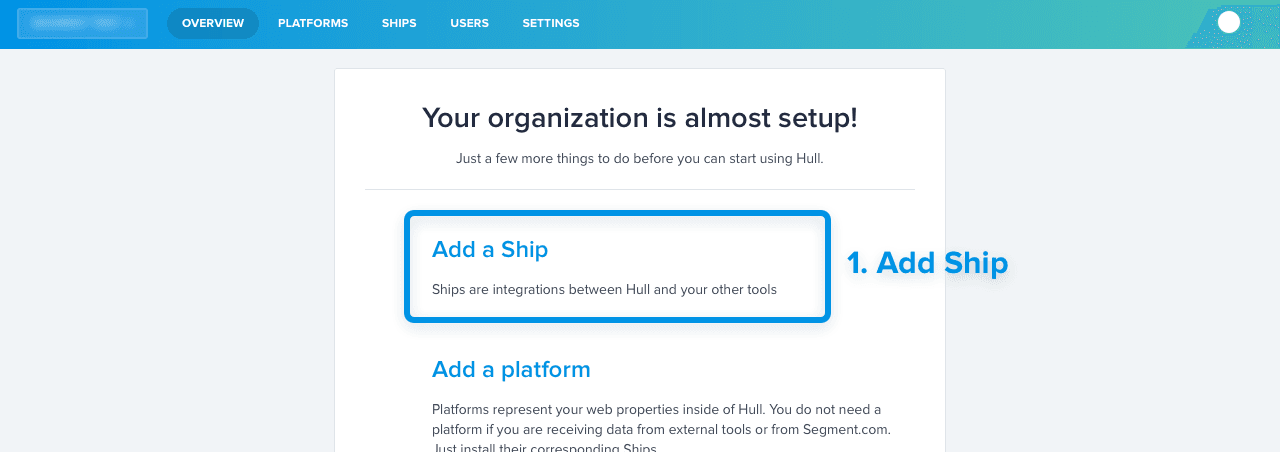 Dashboard with steps to add a ship integration in Hull.