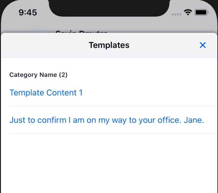 Templates screen showing 'Template Content 1' and message 'Just to confirm I am on my way to your office. Jane.'.
