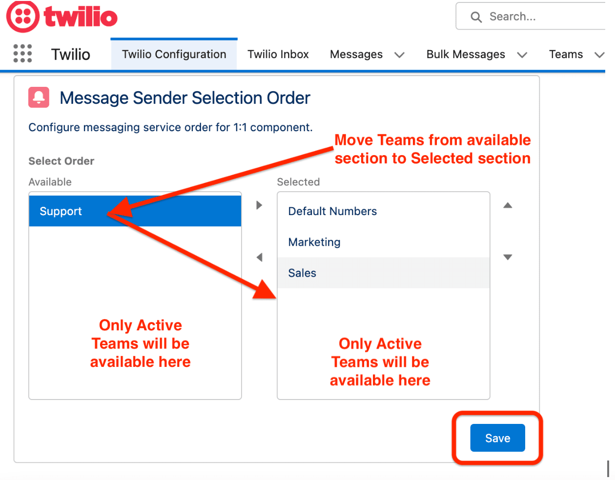Twilio interface showing team selection from available to selected with save button.