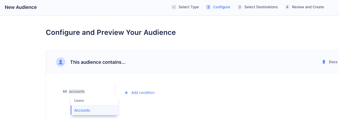 Dropdown menu to select audience type with options for users and accounts.