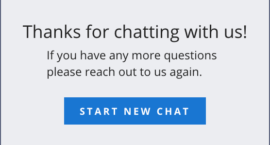 End of chat message with button to start new chat.