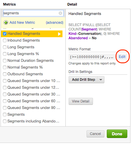 Metrics panel showing handled segments with edit option highlighted.
