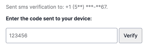 Input box with title Enter the code sent to your device and subtitle showing that an SMS verification was sent to a partially obscured phone number.