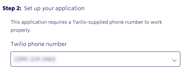 Step 2 setup requires Twilio phone number for application.