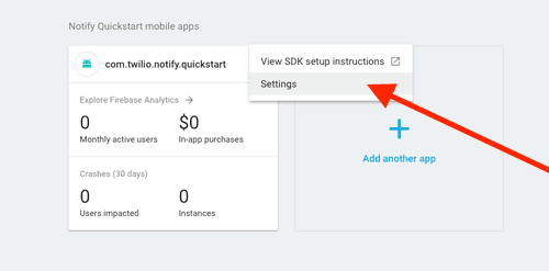 Notify Quickstart app settings with Firebase analytics and SDK setup option.