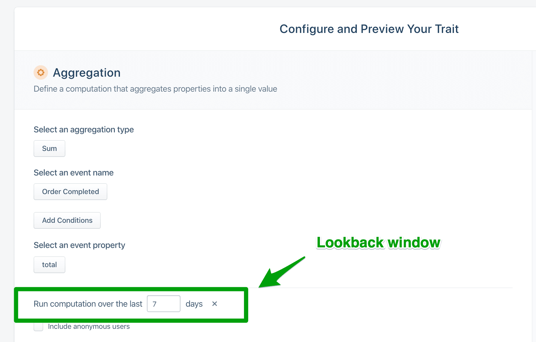 Configure and Preview Your Trait aggregation settings with the lookback window set to 7 days.