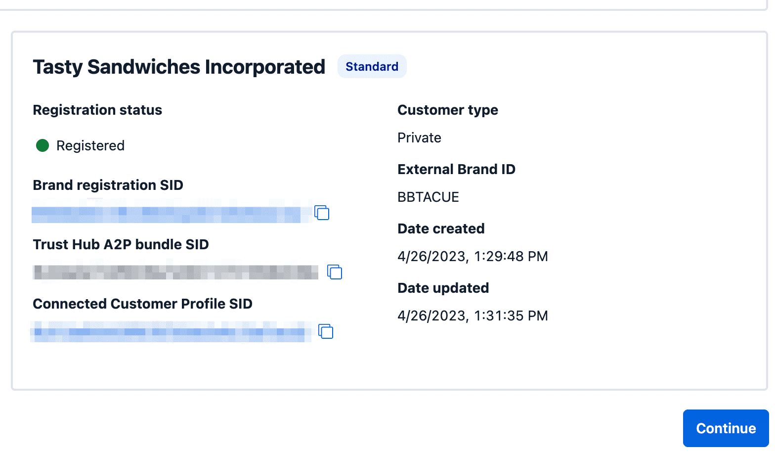 Tasty Sandwiches Incorporated registration status is registered with customer type private.