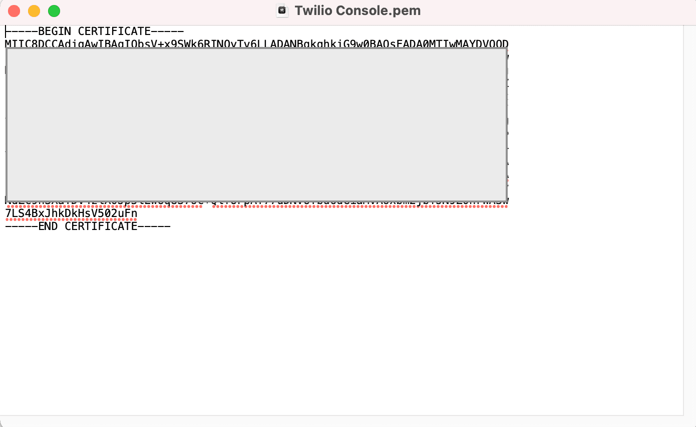 PEM file with certificate text displayed in Twilio Console.