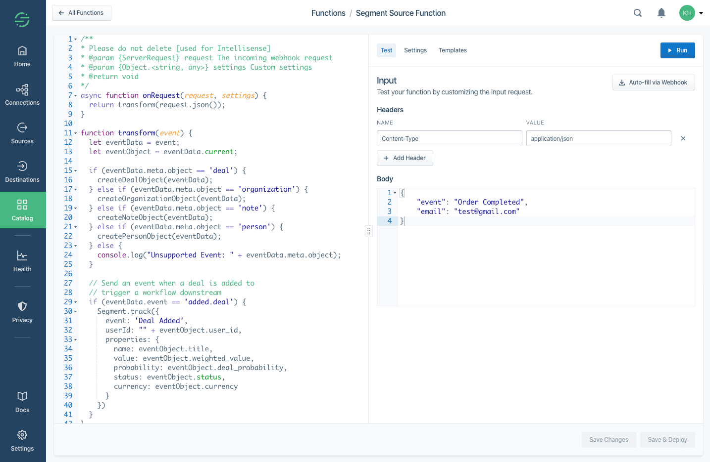 Functions editor that allows you to test your function by customizing the input request.