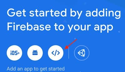Get started by adding Firebase to your app with icons for iOS, Android, web, and Unity.