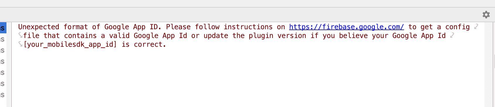 Error message about an unexpected Google App ID format with a link to Firebase instructions for obtaining a valid ID.